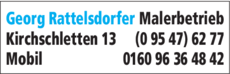 Anzeige Maler Rattelsdorfer Georg