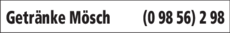 Anzeige Getränke Mösch