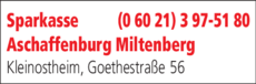 Anzeige Sparkasse Aschaffenburg Miltenberg Kleinostheim
