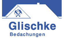 Kundenlogo Glischke Bedachungs GmbH