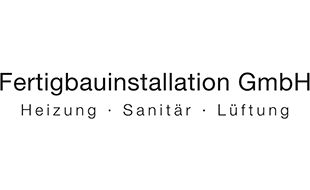 Fertigbauinstallation GmbH